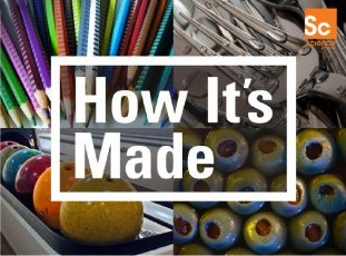 How It's Made shows how your favorite things are built.