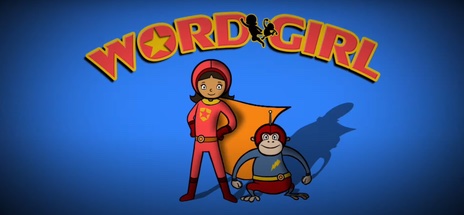 WordGirl is a super hero who loves big words.